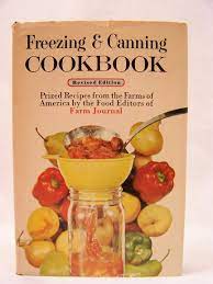 Farm journal's freezing & canning cookbook: Farm Journal Freezing Canning Cookbook Prized Recipes From The Farms Of America Nell B Nichols 8601422221480 Amazon Com Books