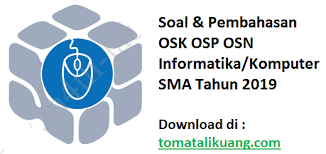 Check spelling or type a new query. Soal Pembahasan Osk Osp Osn Informatika Sma 2019