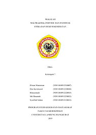 Makalah ini dibuat untuk memenuhi tugas mata kuliah. Makalah Etika Dan Hukum Kesehatan