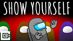 Show Yourself Among Us Song Youtube