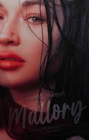 Sweet, sweet Mallory [Stranger Things] [RE PUBLICACIÓN]