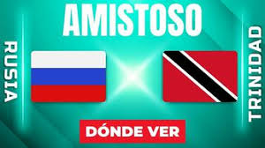Rusia - Trinidad Y Tobago