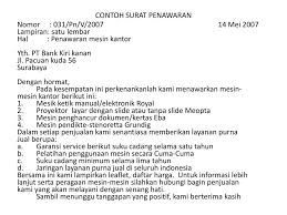 Saat membuat surat ini, ada beberapa aspek yang harus dicantumkan dalam surat kop surat harus dilengkapi dengan informasi mengenai perusahaan yang memberi penawaran. Surat Bisnis Penulis Surat Bisnis Harus Memahami Tiga Hal Ppt Download