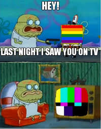 Spongebob memes are a good way to remember childhood and laugh with a favorite cartoon. Total Confusion Supreme Court Gay Marriage Ruling Know Your Meme