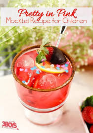 Pretty In Pink Mocktail Recipe For Children Mocktails For Kids Mocktail Recipe Mocktails