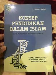 It is not a platform to communicate with him. Konsep Pendidikan Dalam Islam Syed Muhammad Naquib Al Attas Books Stationery Books On Carousell