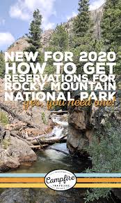 Reservations For Rocky Mountain National Park Campfire Travelers In 2020 National Park Road Trip Rocky Mountain National Park National Parks