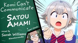 Sarah Anne Williams on X: Characters I voice: Satou Amami in the english  dub of Komi Can't Communicate, and also back again as Agari Himiko! New  episodes are now up on Netflix.