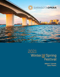 Maybe you would like to learn more about one of these? 2021 Winter Spring Program Book By Sarasota Opera Issuu