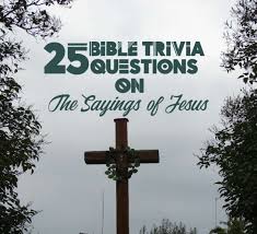 These multiple choice questions won't ask you to recall obscure bible facts. 25 Bible Trivia Questions On The Sayings Of Jesus Letterpile