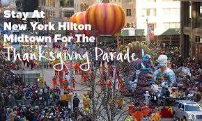 This year marks the 86th for the macy's thanksgiving day parade, an event as iconic new york as the new year's eve ball drop. Hilton Suggests Travel Blog 4 Reasons To Stay At New York Hilton Midtown During Thanksgiving