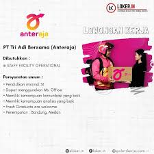 Ada dua hal yang menjadi kesepakatan. Loker In Lowongan Kerja Pt Tri Adi Bersama Anteraja Facebook
