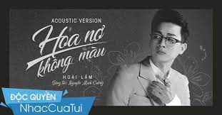 Bài hát hoa no khong mau do ca sĩ hoai lam thuộc thể loại nhac tre. Hoa Ná»Ÿ Khong Mau Acoustic Version Hoai Lam Nhaccuatui