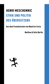 Ethik und Politik des Übersetzens - Verlag Matthes & Seitz Berlin