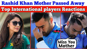 Although warner's dig was a light. Why Rashid Khan Mother Passed Away Top International Players Reaction On Rashid Mother Youtube