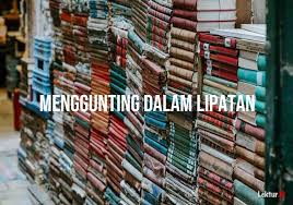2 Arti Menggunting Dalam Lipatan Di Kamus Besar Bahasa Indonesia Kbbi Lektur Id