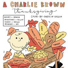 Paco / getty images a charlie brown thanksgiving serves up some surprisingly poignant and often funny quote. A Charlie Brown Thanksgiving Color By Parts Of Speech Activity Tpt