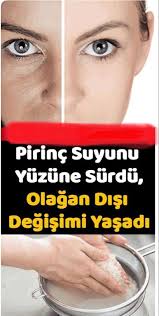 Pirinc Suyu Maskesi Nasil Yapilir Cilde Ve Saca Faydalari Cilt Bakimi Skin Care Juice Mask Homemade Skin Care