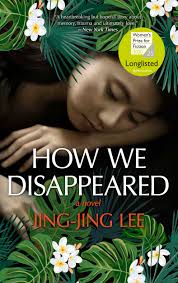 Amazon.com: How We Disappeared: 9781335013941: Lee, Jing-Jing: Books