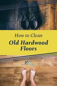 Learn How To Clean Old Hardwood Floors To Bring Back Their Shine Withough Damaging Them Tips For Ho Old Wood Floors Clean Hardwood Floors Cleaning Wood Floors