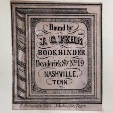 This Bookbinder S Ticket For A Binder In Nashville Tennessee Was Printed Locally J C Fehr Was Binding Books Book Binding Bookbinding Social Organizations