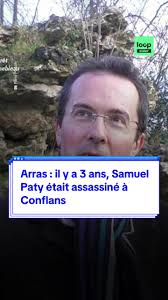 Il a été tué il y a presque 3 ans jour pour jour, égorgé devant le lycée  dans lequel il travaillait, à Conflans. Professeur d’histoire, il est  devenu le martyr national de la lutte contre ...
