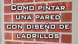 Como Pintar Una Pared Con Diseno De Ladrillos Youtube