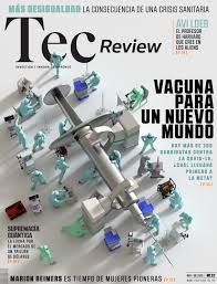 Edicion No 32 Vacuna Para Un Nuevo Mundo By Tec Review Issuu