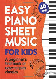 After completing the course, you will be qualified to teach it to others. Pdf Easy Piano Sheet Music For Kids A Beginners First Book Of Easy To Play Classics 40 Songs Beginner Piano Books For Children Full Alika Farhan Flip Pdf Anyflip