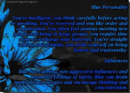 Color Blue Personality Affects Color Meaning Personality Blue Color Meaning Color Meanings