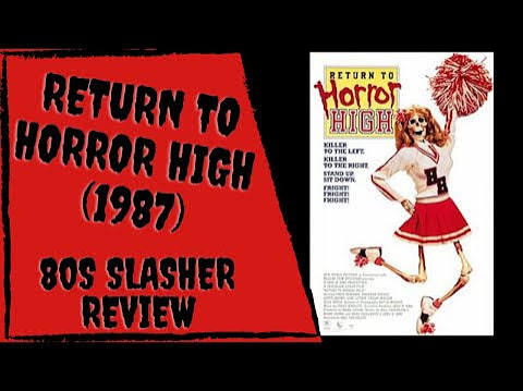 Return to Horror High (1987) -Review - 80s Slasher VHS Review