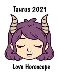 Be more careful in relationships Taurus Love Horoscope 2021
