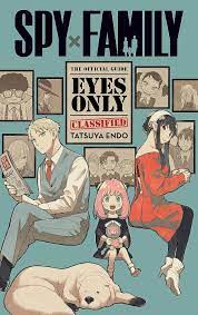 Amazon.com: Spy x Family: The Official Guide—Eyes Only eBook : Endo,  Tatsuya: Kindle Store