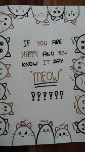 If You Re Happy And You Know It Say Meow If You Are Happy And You Know It Say Meow Caratulas Para Cuadernos Portadas Gatos