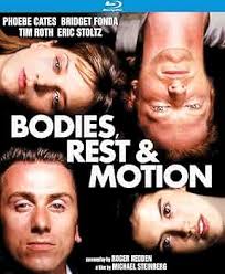 Bodies, Rest & Motion [Blu-ray] : Phoebe Cates, Bridget Fonda, Tim Roth:  Movies & TV