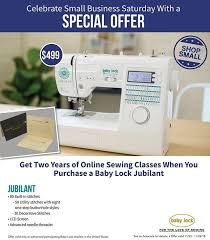 Get Two Years Of Online Sewing Classes When You Purchase A Baby Lock Jubilant Offer Valid 11 23 11 26 18 Visit Us Https Ift Sewing Class Sewing Babylock