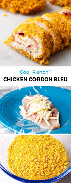 Cool Ranch Chicken Cordon Bleu Recipe Chicken Cordon Bleu Cordon Bleu Recipes