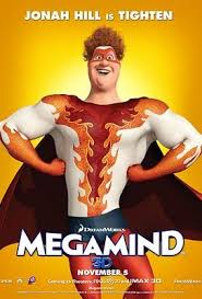 He creates a new foe, titan (hill), who, instead of using his powers for good, sets out to destroy the world, positioning megamind to save the day for the. Megamind Tighten Movie Posters Megamind Movie Full Movies Online Free