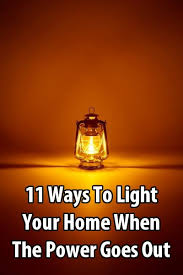 11 Ways To Light Your Home When The Power Goes Out Preparedness Power Outage Tips Survival Skills