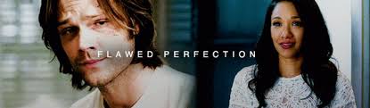 Flawed Perfection [Sam Winchester]