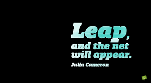 Maybe you would like to learn more about one of these? 144 Faith Quotes A Very Famous Leap