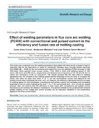 Companies like robotworx exist to help manufacturers make educated, informed decision for their facility. Pdf Effect Of Welding Parameters In Flux Core Arc Welding Fcaw With Conventional And Pulsed Current In The Efficiency And Fusion Rate Of Melting Coating