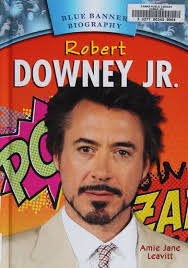 Robert Downey Jr. : Leavitt, Amie Jane : Free Download, Borrow, and  Streaming : Internet Archive