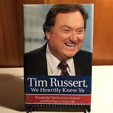 /"Tim Russert, We Heartily Knew Ye" By Rich Wolfe