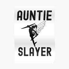 Auntie Slayer, My Auntie Rocks