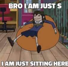 I have been on the edge of my seat for the last week now, waiting for the kb trade news to. Bro I M Just Sitting There Asakusa Comfy Asakusa Know Your Meme