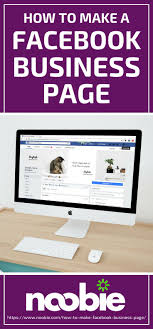 How To Make A Facebook Business Page Noobie Using Facebook For Business Business Facebook Page Business Pages