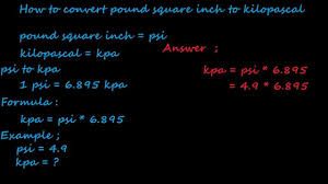 How To Convert Psi To Kilo Pascal Pressure Converter