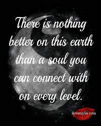 Before you try to find your soulmate, you need to know and understand yourself better, and these questions will help you do exactly that. Deep Connection Quotes Quotesgram