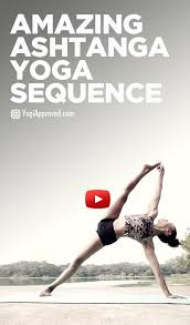 The Impossible Amazing Ashtanga Yoga Sequence Video Ashtanga Yoga Sequence Yoga Sequences Ashtanga Yoga